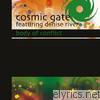 Cosmic Gate - Body of Conflict (feat. Denise Rivera) - EP
