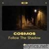 Follow the Shadow - Single