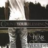 Count Your Blessings - Our Fear Is Our Glory EP