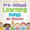 Pre-School Learning Songs-80 Classics