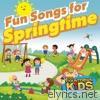 Fun Songs for Springtime!