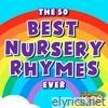 The 50 Best Nursery Rhymes Ever