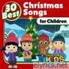 30 Best Christmas Songs for Children