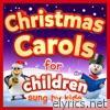 Christmas Carols for Children - Sung By Kids