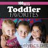 100 Hits: Toddler Favorites
