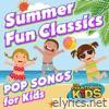 Summer Fun Classics: Pop Songs for Kids