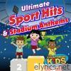 Ultimate Sport Hits and Stadium Anthems