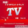 Best Selection!TV Soundtracks (International) Vol.10 - EP