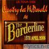 At The Borderline, 18th April 2006