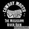 The Mississippi River Rain - Single