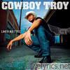 Cowboy Troy - Loco Motive