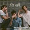 Oh Well - Single