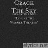 Crack the Sky: Live at the Warner Theater