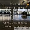 Nocturnes Remodelled (More Music from Glasgow, Berlin, Tokyo & London)