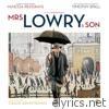 Mrs. Lowry and Son (Original Motion Picture Score)
