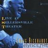 Live At Sellersville Theater