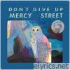 Don't Give up / Mercy Street (Live at Neat Cafe, Burnstown, on - Canada - November 9, 2022) - Single