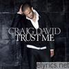 Craig David - Trust Me