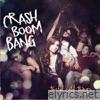 Crash Boom Bang - These Wild Things - EP