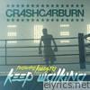 Crashcarburn - Keep Walking (feat. Kwesta) - Single