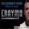 Craymo - December Rain (Carol of Love) - Single