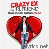 Crazy Ex-Girlfriend: Season 2 (Original Television Soundtrack)