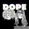 Dope - Single