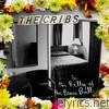 Cribs - In the Belly of the Brazen Bull (Bonus Track Version)