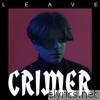 Crimer - Leave - EP