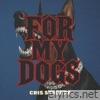 For My Dogs - Single
