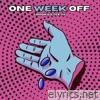 One Week Off - Single