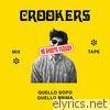 Crookers mixtape: Quello dopo, quello prima (No shouts version)