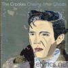 Crookes - Chasing After Ghosts (Bonus Version)