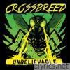 Unbelievable (feat. Wade Harris & Seven Dunbar) - Single