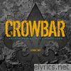 Crowbar - Archive Metal…. in it's purest form.