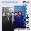 Apple Music Home Session: Crowded House - EP