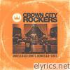 Crown City Rockers - Unreleased Joints, Demos & B-Sides