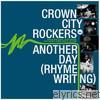 Crown City Rockers - Another Day (Rhyme Writing) [Vinyl]
