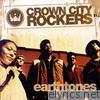 Crown City Rockers - Earthtones