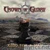 Crown Of Glory - King for a Day