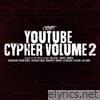 YouTube Cypher, Vol. 2 (feat. Quadeca, Mac Lethal, ImDontai, Devvon Terrell, Ryan Oakes, Moxas, ScruFaceJean, VI Seconds, Gawne, NemRaps, Lex Bratcher & DkRapArtist) - EP