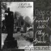 Descend Into Thy Grave - EP