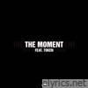 The Moment (feat. Token) - Single