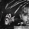 So What - Single