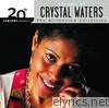 Crystal Waters - 20th Century Masters - The Millennium Collection: The Best of Crystal Waters