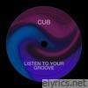 Listen to your groove - Single