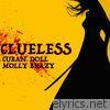 Clueless (feat. Molly Brazy) - Single