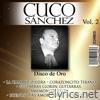 Cuco Sanchez - Disco de Oro, Vol. 2