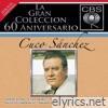 Cuco Sanchez - La Gran Colección del 60 Aniversario CBS: Cuco Sánchez