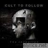 Cult To Follow - The Inception